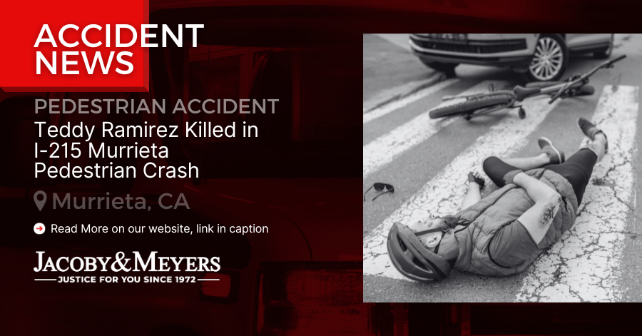 Teddy Ramirez Killed in I-215 Murrieta Pedestrian Crash