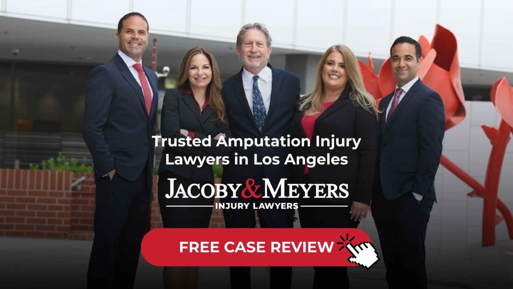 Trusted Amputation Injury Lawyers in Los Angeles